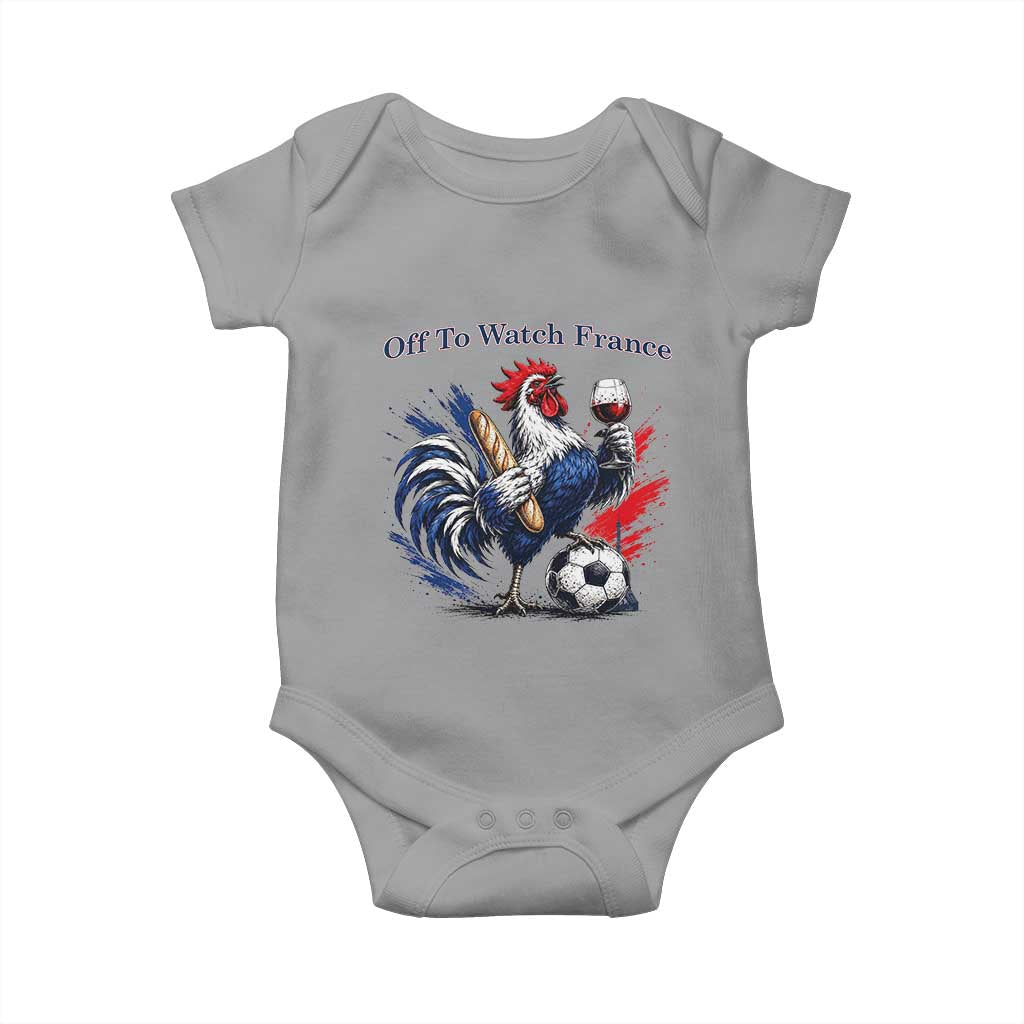 Funny French Rooster Soccer Fan Baby Onesie Off To Watch France TS12 Sport Gray Print Your Wear