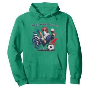 Funny French Rooster Soccer Fan Hoodie Off To Watch France TS12 Irish Green Print Your Wear