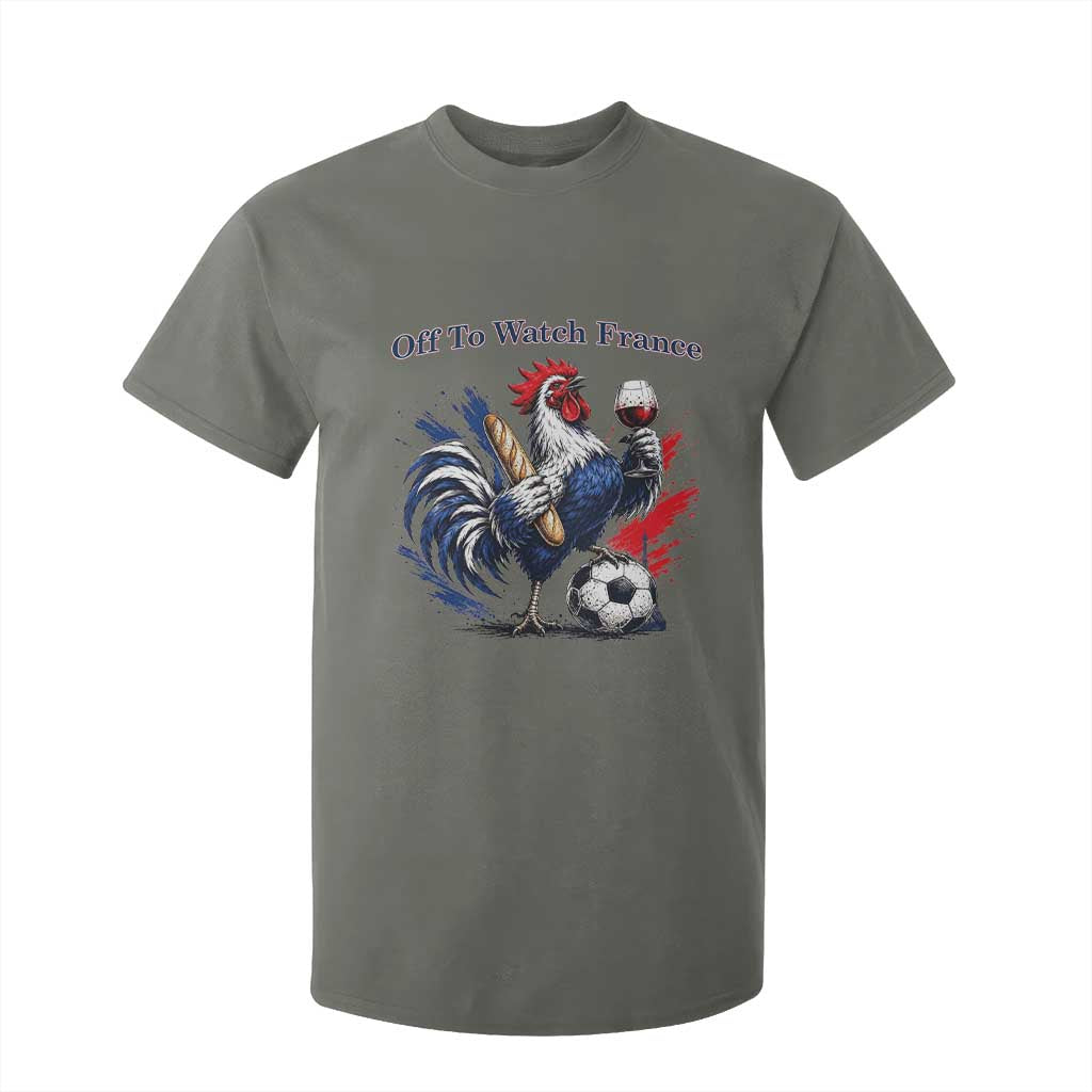 Funny French Rooster Soccer Fan T Shirt For Kid Off To Watch France TS12 Military Green Print Your Wear