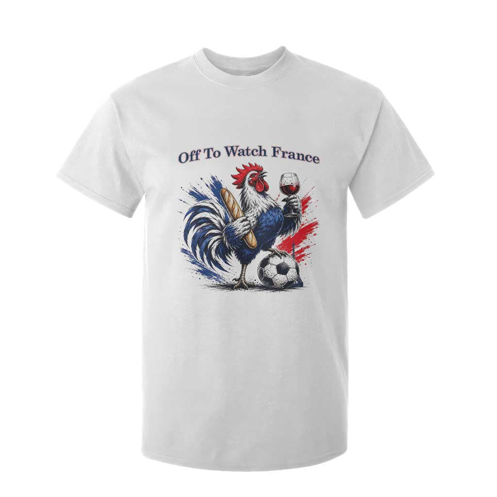 Funny French Rooster Soccer Fan T Shirt For Kid Off To Watch France TS12 White Print Your Wear