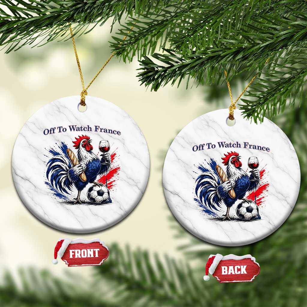 Funny French Rooster Soccer Fan Ceramic Ornament Off To Watch France TS12 1pc White Marble Print Your Wear