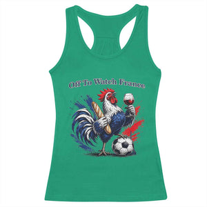 Funny French Rooster Soccer Fan Racerback Tank Top Off To Watch France TS12 Irish Green Print Your Wear