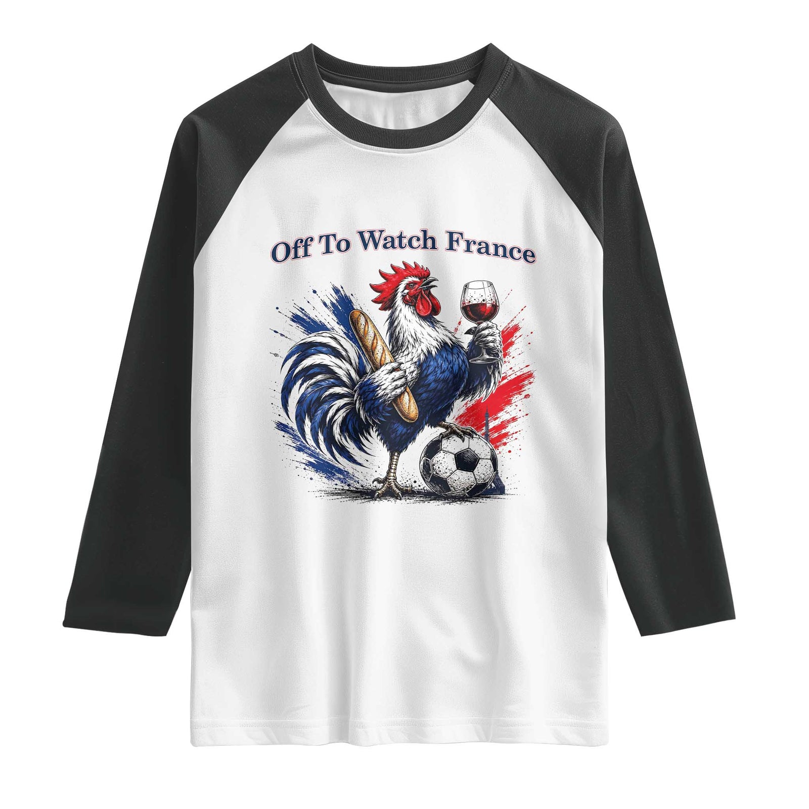 Funny French Rooster Soccer Fan Raglan Shirt Off To Watch France TS12 White Black Print Your Wear