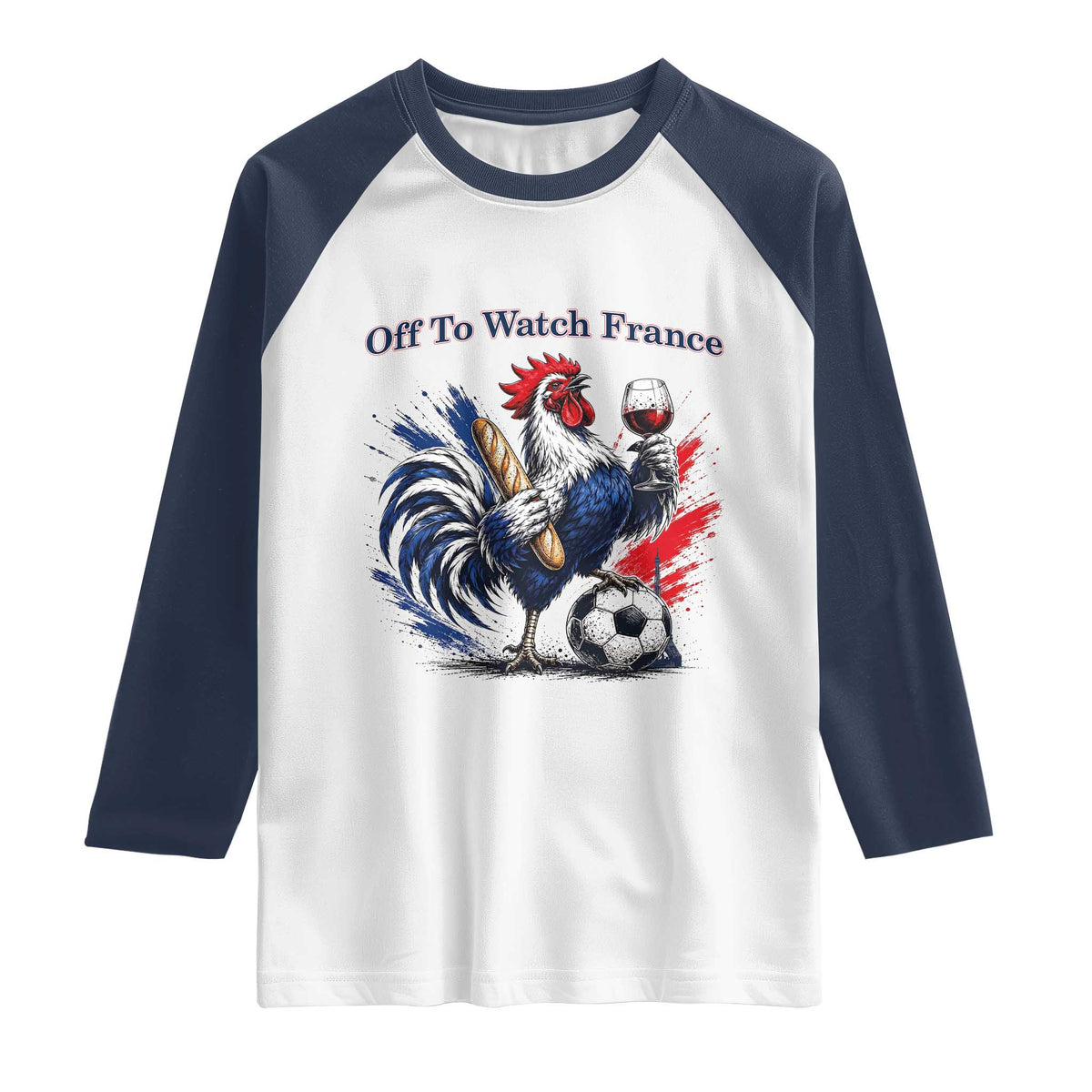 Funny French Rooster Soccer Fan Raglan Shirt Off To Watch France TS12 XS White Navy Print Your Wear