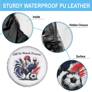 Funny French Rooster Soccer Fan Spare Tire Cover Off To Watch France TS12 Print Your Wear