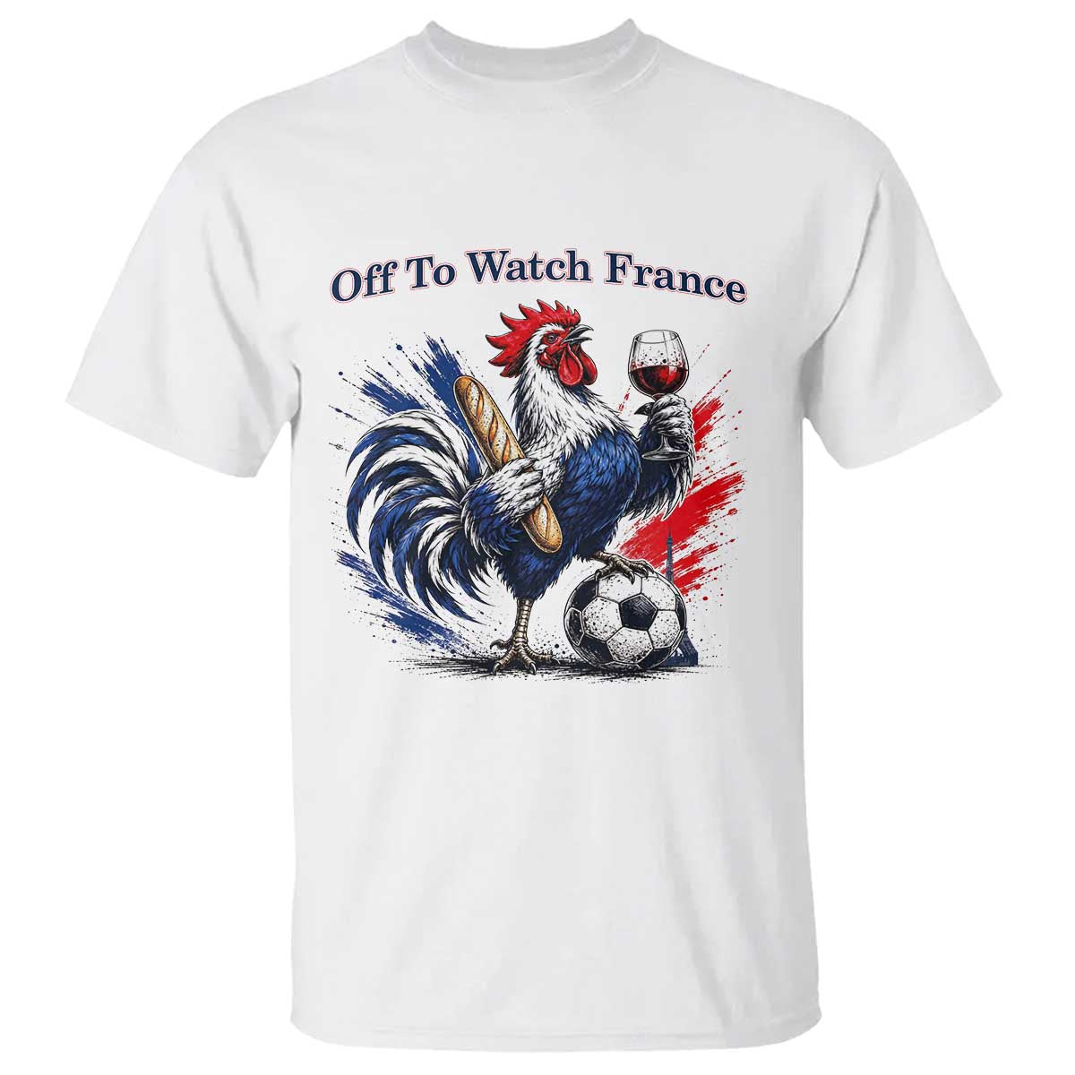 Funny French Rooster Soccer Fan T Shirt Off To Watch France TS12 White Print Your Wear