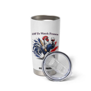 Funny French Rooster Soccer Fan Tumbler Cup Off To Watch France TS12 Print Your Wear