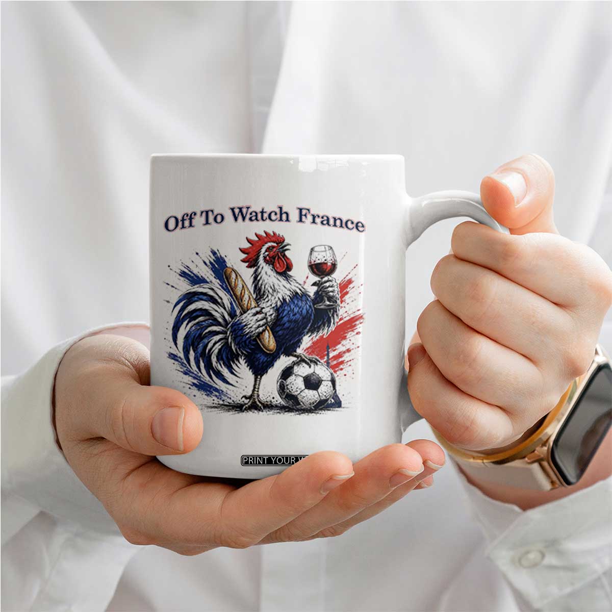 Funny French Rooster Soccer Fan Coffee Mug Off To Watch France TS12 Print Your Wear