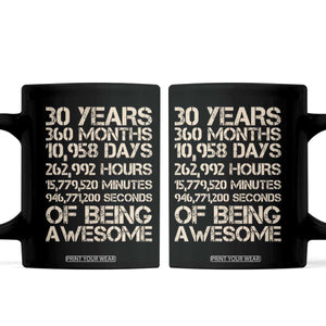 Vintage 30th Birthday Gift Coffee Mug 30 Years Of Being Awesome TS12 Black Print Your Wear