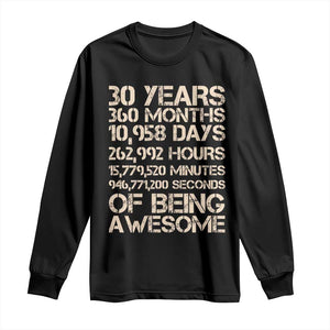 Vintage 30th Birthday Gift Long Sleeve Shirt 30 Years Of Being Awesome TS12 Black Print Your Wear
