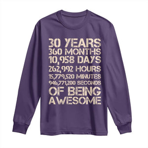 Vintage 30th Birthday Gift Long Sleeve Shirt 30 Years Of Being Awesome TS12 Purple Print Your Wear