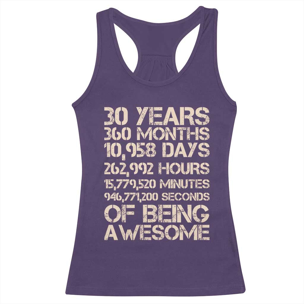 Vintage 30th Birthday Gift Racerback Tank Top 30 Years Of Being Awesome TS12 Purple Print Your Wear