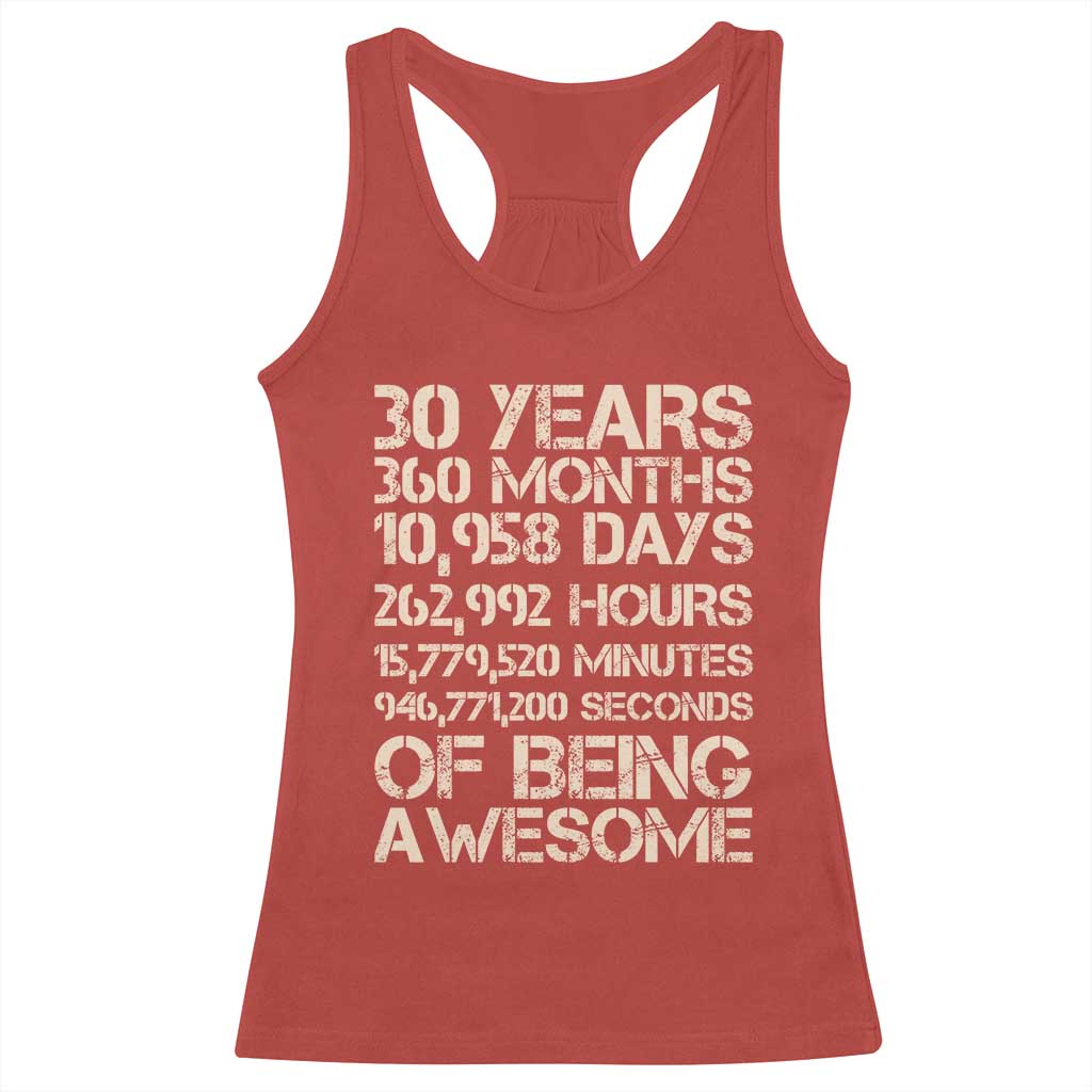 Vintage 30th Birthday Gift Racerback Tank Top 30 Years Of Being Awesome TS12 Red Print Your Wear