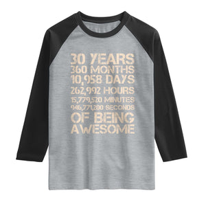 Vintage 30th Birthday Gift Raglan Shirt 30 Years Of Being Awesome TS12 Heather Gray Black Print Your Wear