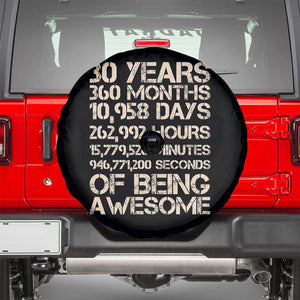 Vintage 30th Birthday Gift Spare Tire Cover 30 Years Of Being Awesome TS12 Black Print Your Wear