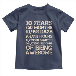 Vintage 30th Birthday Gift Toddler T Shirt 30 Years Of Being Awesome TS12 Navy Print Your Wear