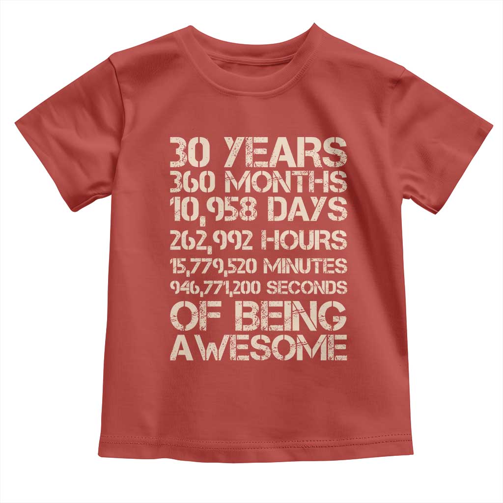 Vintage 30th Birthday Gift Toddler T Shirt 30 Years Of Being Awesome TS12 Red Print Your Wear