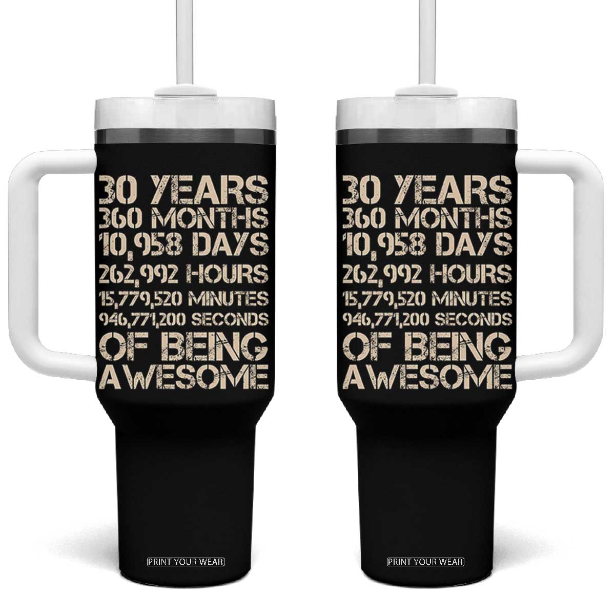Vintage 30th Birthday Gift Tumbler With Handle 30 Years Of Being Awesome TS12 One Size: 40 oz Black Print Your Wear