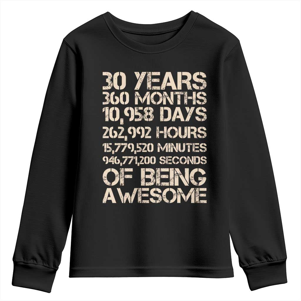 Vintage 30th Birthday Gift Youth Sweatshirt 30 Years Of Being Awesome TS12 Black Print Your Wear