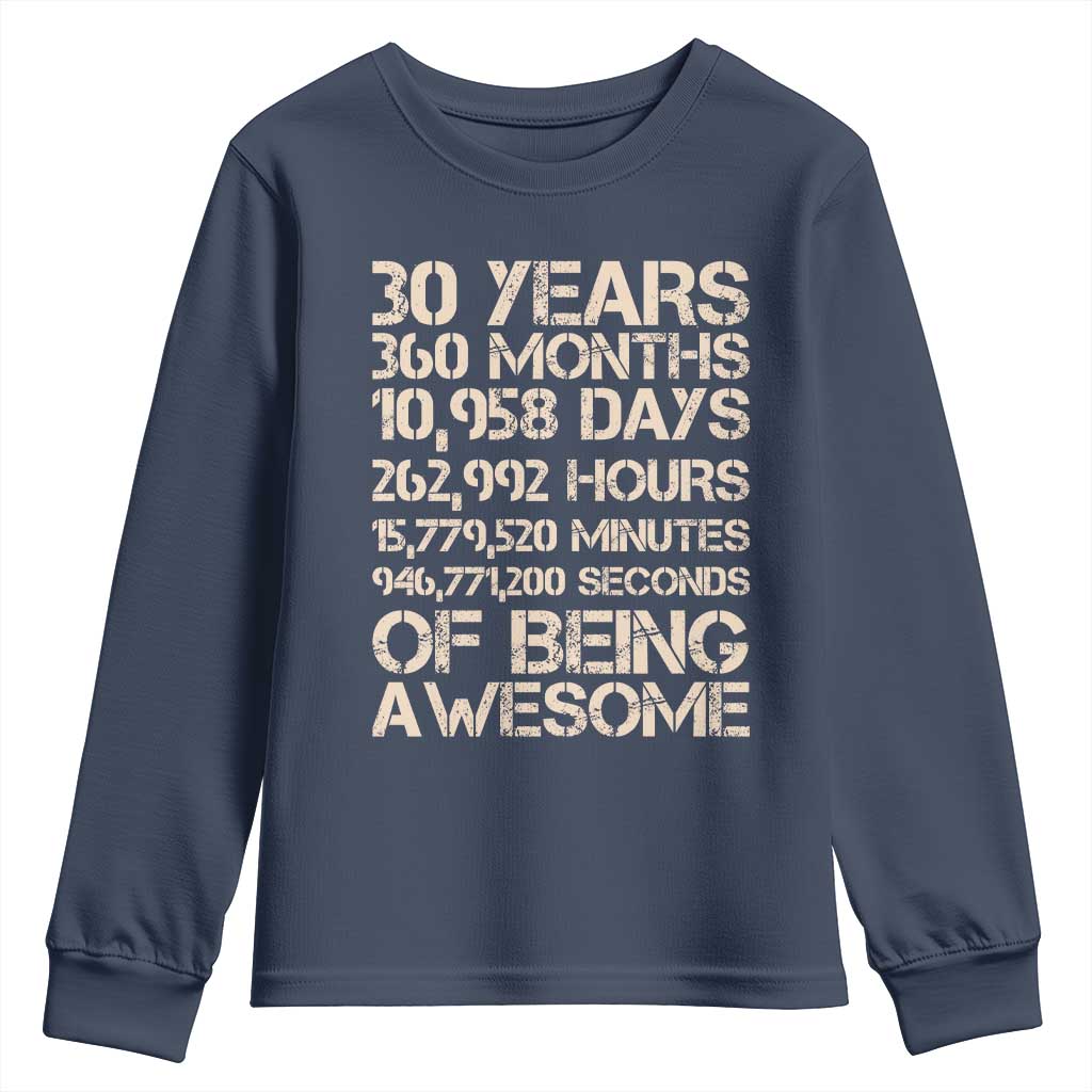 Vintage 30th Birthday Gift Youth Sweatshirt 30 Years Of Being Awesome TS12 Navy Print Your Wear
