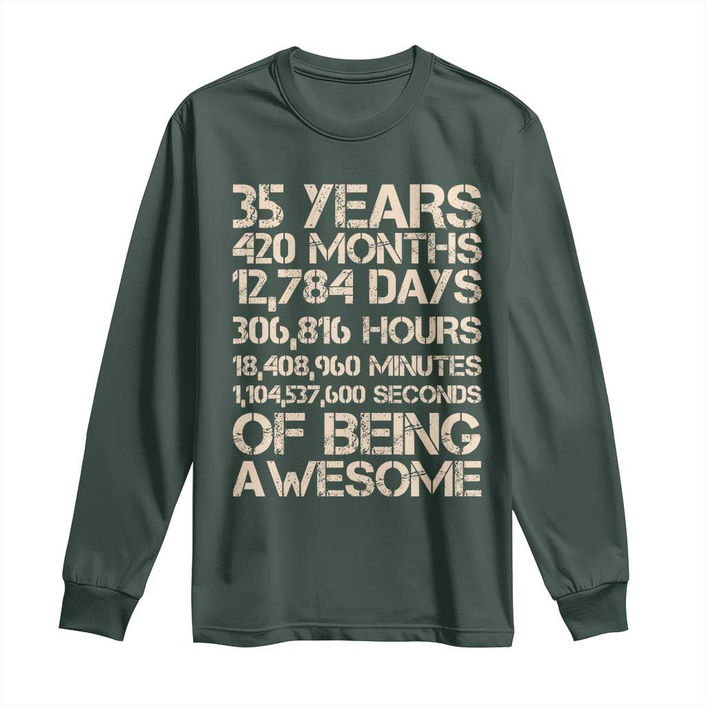 Vintage 35th Birthday Gift Long Sleeve Shirt 35 Years Of Being Awesome TS12 Dark Forest Green Print Your Wear