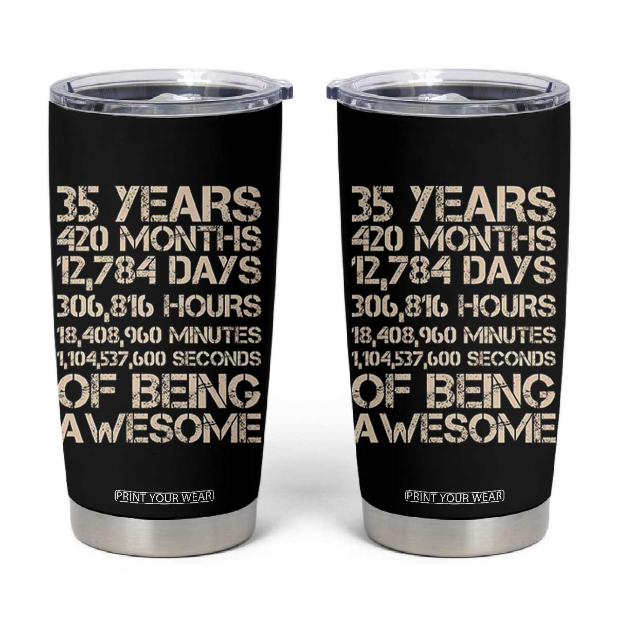Vintage 35th Birthday Gift Tumbler Cup 35 Years Of Being Awesome TS12 Black Print Your Wear