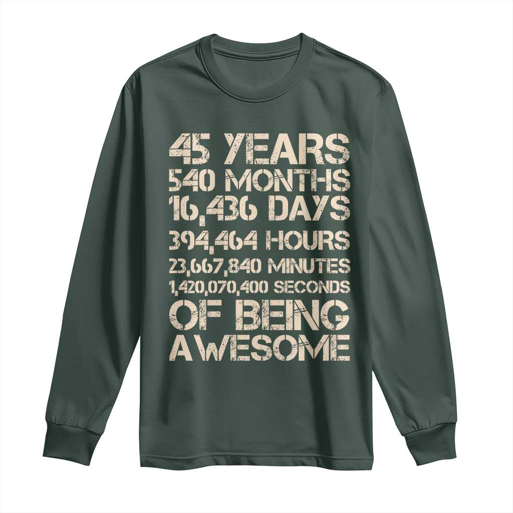Vintage 45th Birthday Gift Long Sleeve Shirt 45 Years Of Being Awesome TS12 Dark Forest Green Print Your Wear
