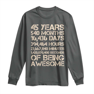 Vintage 45th Birthday Gift Long Sleeve Shirt 45 Years Of Being Awesome TS12 Dark Heather Print Your Wear