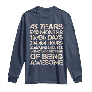 Vintage 45th Birthday Gift Long Sleeve Shirt 45 Years Of Being Awesome TS12 Navy Print Your Wear