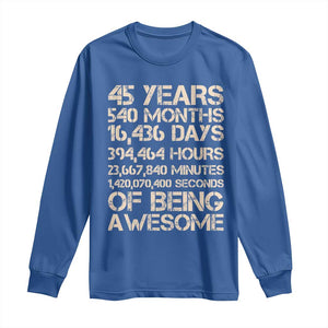 Vintage 45th Birthday Gift Long Sleeve Shirt 45 Years Of Being Awesome TS12 Royal Blue Print Your Wear
