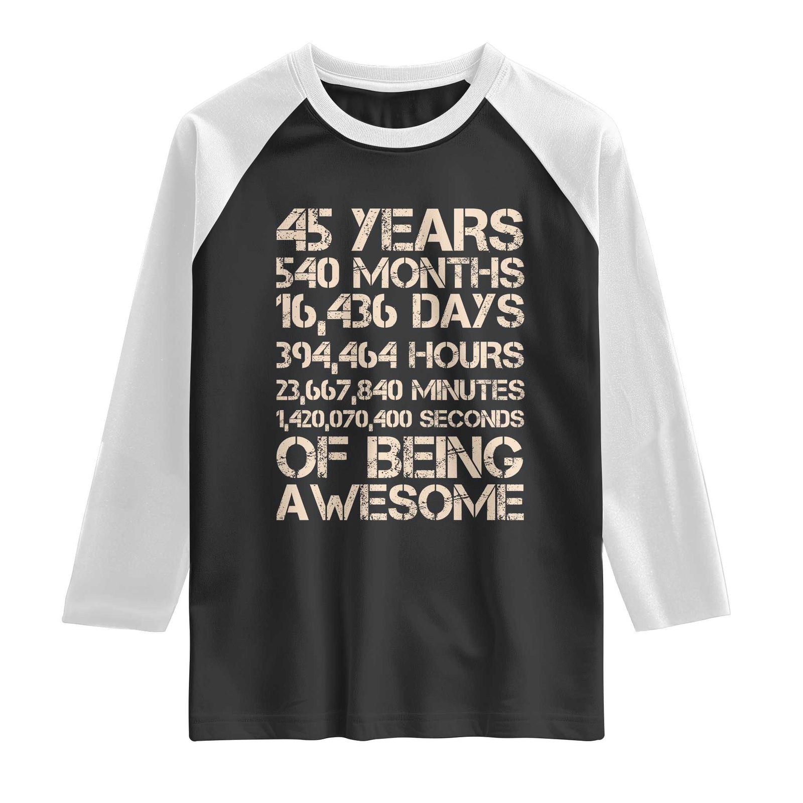 Vintage 45th Birthday Gift Raglan Shirt 45 Years Of Being Awesome TS12 Black White Print Your Wear