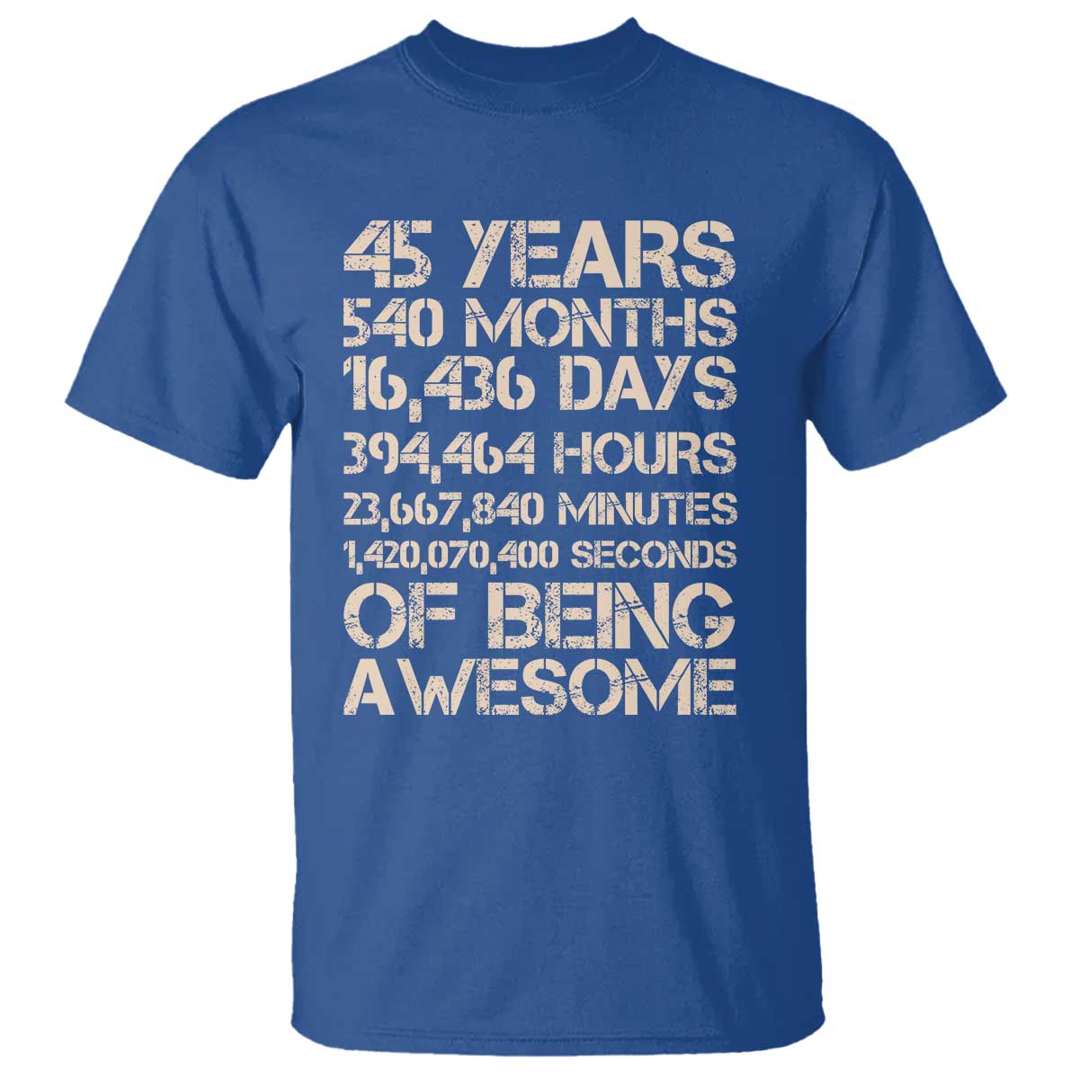 Vintage 45th Birthday Gift T Shirt 45 Years Of Being Awesome TS12 Royal Blue Print Your Wear