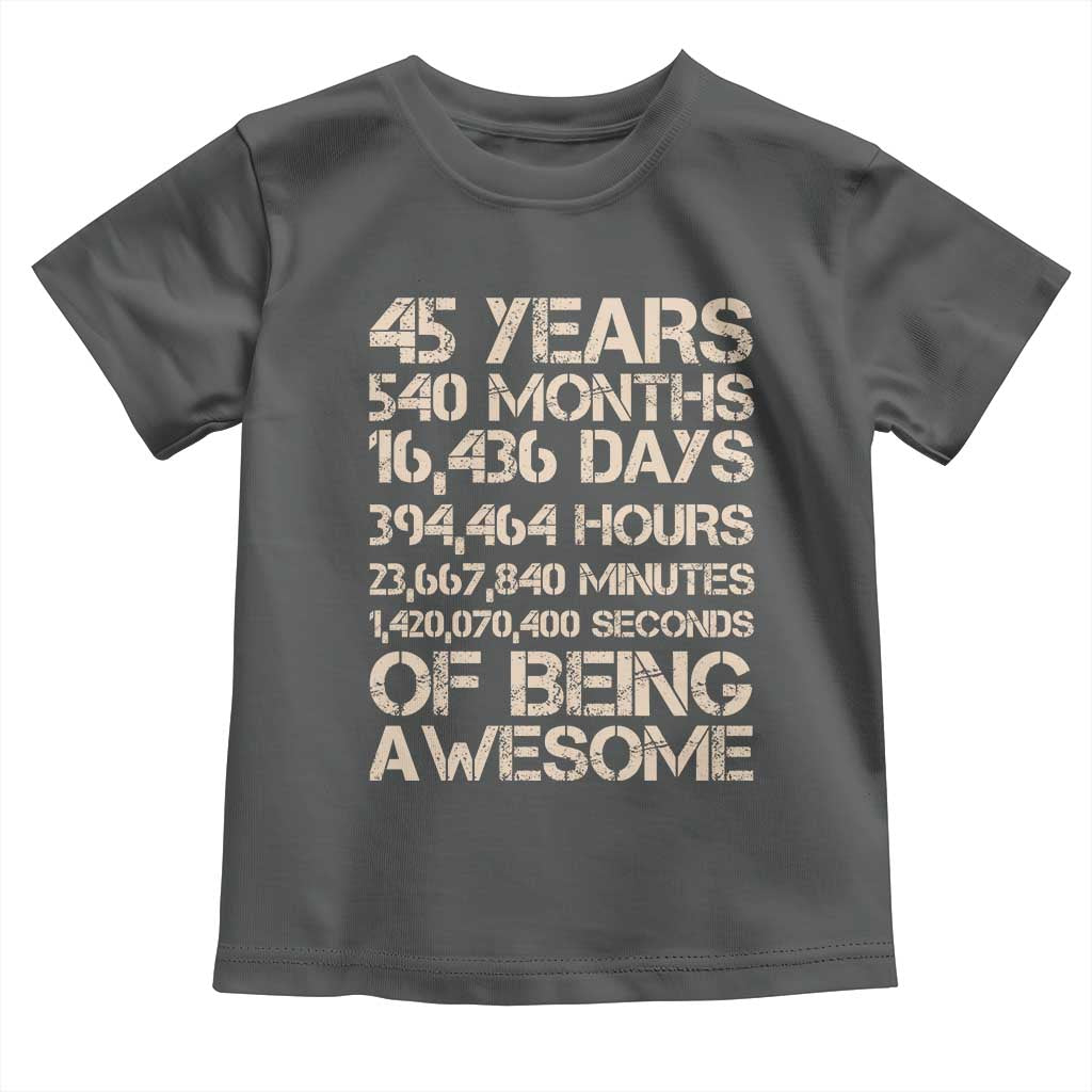 Vintage 45th Birthday Gift Toddler T Shirt 45 Years Of Being Awesome TS12 Dark Heather Print Your Wear