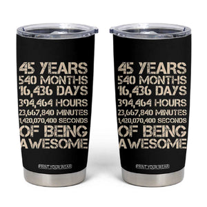 Vintage 45th Birthday Gift Tumbler Cup 45 Years Of Being Awesome TS12 Black Print Your Wear