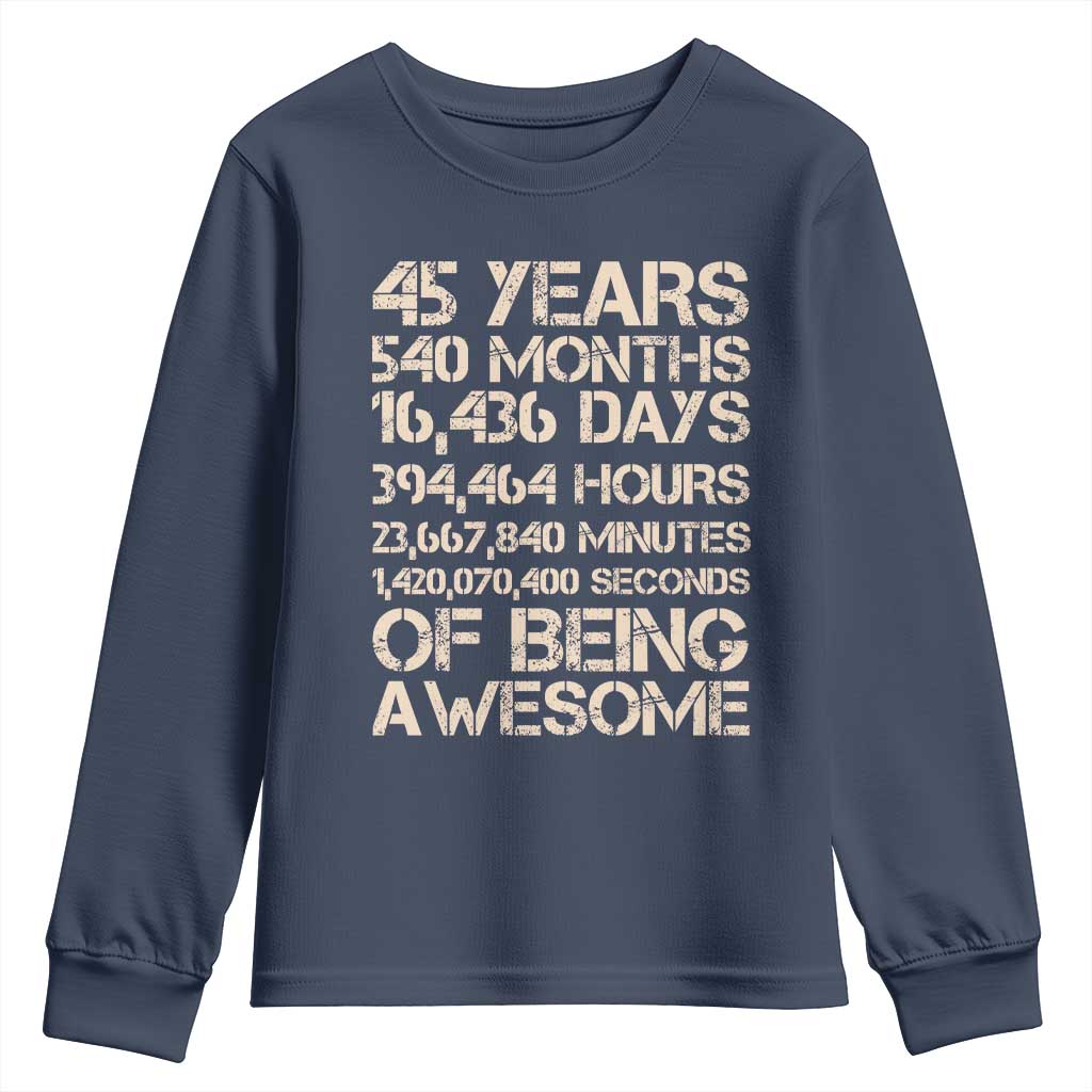 Vintage 45th Birthday Gift Youth Sweatshirt 45 Years Of Being Awesome TS12 Navy Print Your Wear