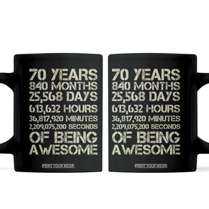 Vintage 70th Birthday Gift Coffee Mug 70 Years Of Being Awesome TS12 Black Print Your Wear
