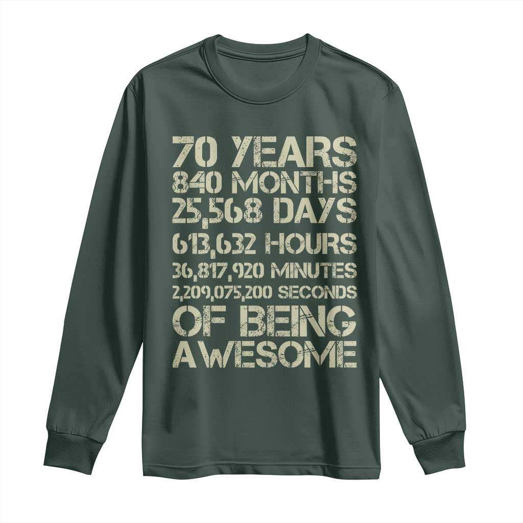 Vintage 70th Birthday Gift Long Sleeve Shirt 70 Years Of Being Awesome TS12 Dark Forest Green Print Your Wear