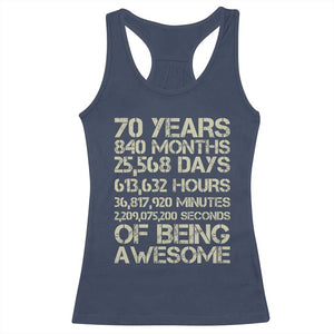 Vintage 70th Birthday Gift Racerback Tank Top 70 Years Of Being Awesome TS12 Navy Print Your Wear