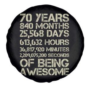Vintage 70th Birthday Gift Spare Tire Cover 70 Years Of Being Awesome TS12 Print Your Wear