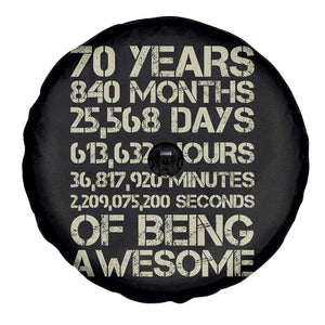 Vintage 70th Birthday Gift Spare Tire Cover 70 Years Of Being Awesome TS12 Print Your Wear