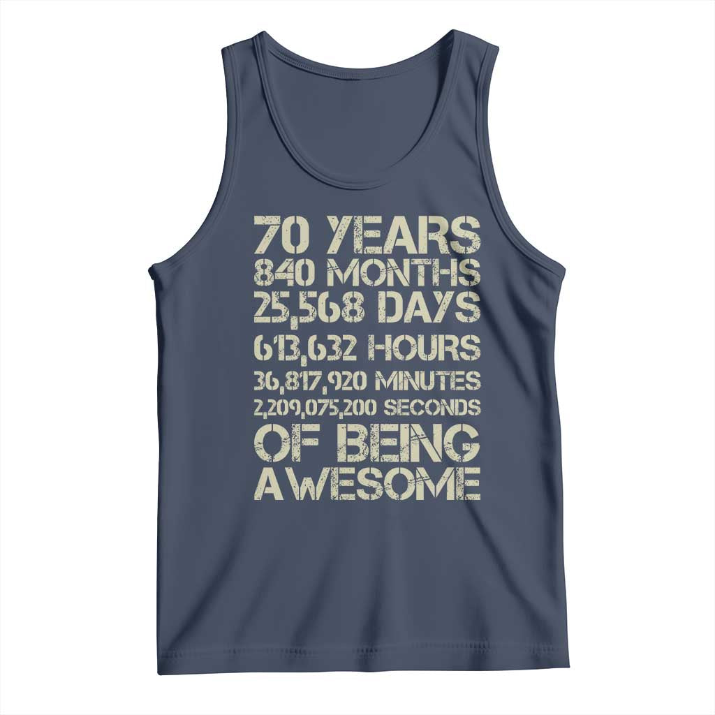 Vintage 70th Birthday Gift Tank Top 70 Years Of Being Awesome TS12 Navy Print Your Wear