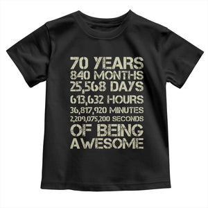 Vintage 70th Birthday Gift Toddler T Shirt 70 Years Of Being Awesome TS12 Black Print Your Wear