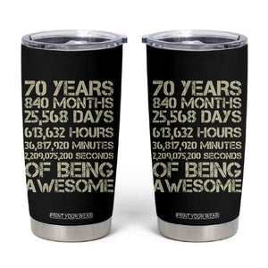 Vintage 70th Birthday Gift Tumbler Cup 70 Years Of Being Awesome TS12 Black Print Your Wear