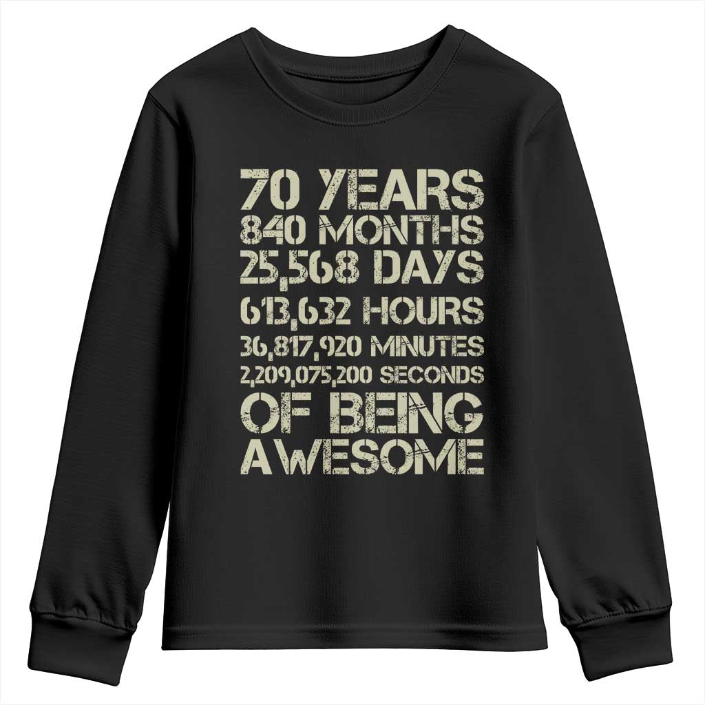 Vintage 70th Birthday Gift Youth Sweatshirt 70 Years Of Being Awesome TS12 Black Print Your Wear