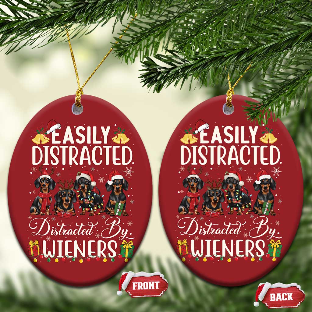 Xmas Dachshund Christmas Ornament Funny Easily Distracted By Wieners TS12 Oval Red Print Your Wear