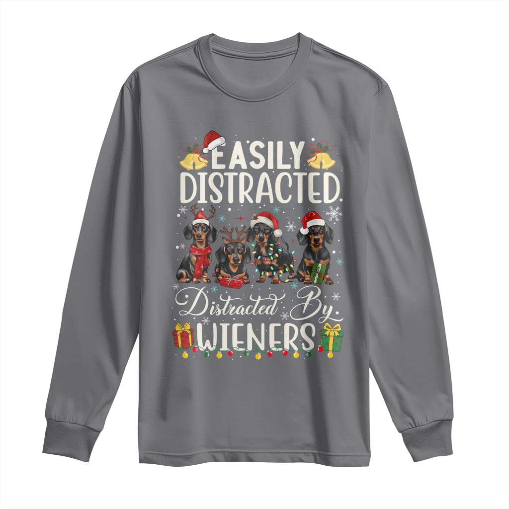 Christmas Dachshund Long Sleeve Shirt Funny Easily Distracted By Wieners TS12 Charcoal Print Your Wear