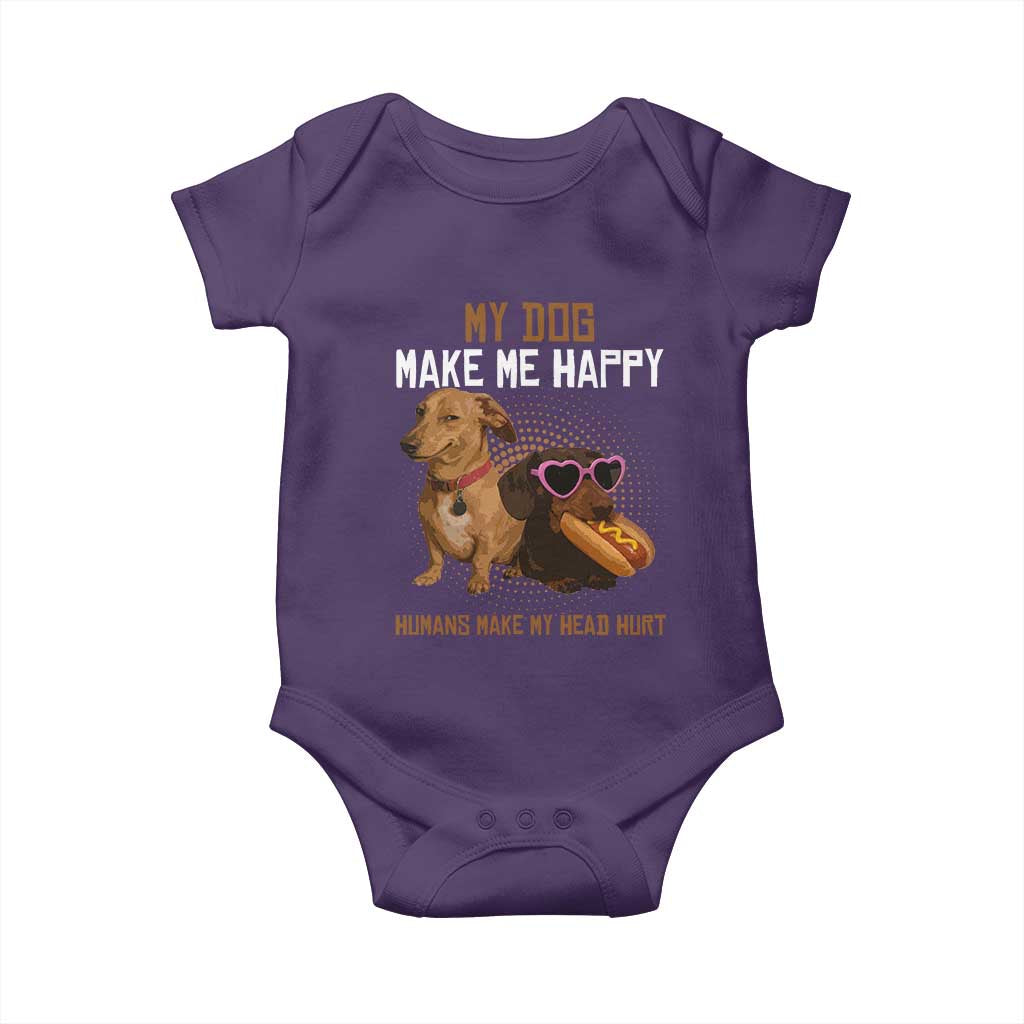 Funny Dachshund Dog Meme Baby Onesie My Dog Make Me Happy TS12 Purple Print Your Wear