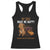 Funny Dachshund Dog Meme Racerback Tank Top My Dog Make Me Happy - Print Your Wear