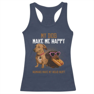 Funny Dachshund Dog Meme Racerback Tank Top My Dog Make Me Happy TS12 Navy Print Your Wear