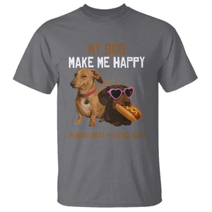 Funny Dachshund Dog Meme T Shirt My Dog Make Me Happy TS12 Charcoal Print Your Wear